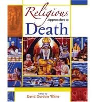 RELIGIOUS APPROACHES TO DEATH