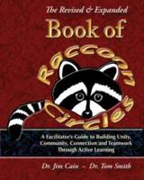 The Revised & Expanded Book of Raccoon Circles