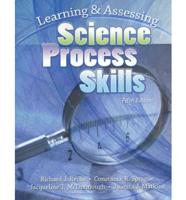 Learning and Assessing Science Process Skills