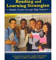READING AND LEARNING STRATEGIES: MIDDLE GRADES THROUGH HIGH SCHOOL