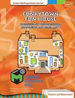 Funkytown Fun House Student Mathematicians Journal