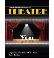 Interactive Introduction to Theatre
