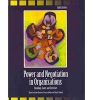 Power And Negotiation In Organizations: Readings, Cases And Exercises