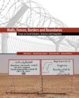 Walls, Fences, Borders, and Boundaries