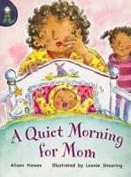 A Quiet Morning for Mom
