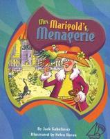 Mrs. Marigold's Menagerie
