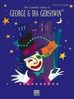 The Comedy Songs of George & Ira Gershwin