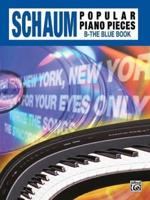 Schaum Popular Piano Pieces B (Blue)