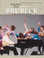 Dave Brubeck -- Selections from Seriously Brubeck (Original Music by Dave Brubeck)