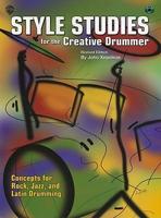 Style Studies For Creative Drumm