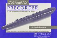 It's Time for Precorder