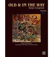 Old & in the Way Banjo Songbook
