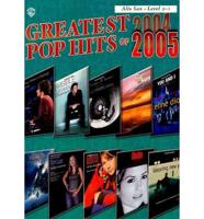 Greatest Pop Hits of 2004-2005: Alto Sax