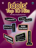 Idols&#39; Top 10 Hits [With CD]