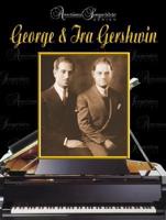 American Songwriters -- George & Ira Gershwin