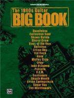 The 1990s Guitar Big Book: Authentic Guitar Tab