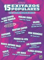 15 Exitazos Populares (15 Latin Super Hits): Easy Guitar (Spanish Language Edition)