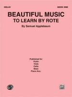 Beautiful Music to Learn by Rote, Bk 1