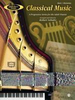 Adult Piano Classical Music, Bk 1