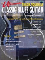 Ultimate Teach Yourself Classic Blues Guitar: Book &amp; CD