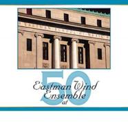 Eastman Wind Ensemble at Fifty