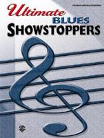 Ultimate Showstoppers- Blues