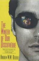 The Winter of Our Discothèque