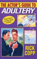 The Actor's Guide to Adultery