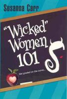 'Wicked' Women 101