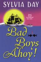 Bad Boys Ahoy!