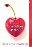 Operation G-Spot