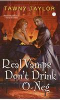 Real Vamps Don't Drink O-Neg