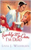 Frankly My Dear, I'm Dead