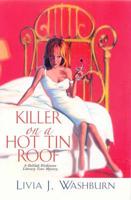 Killer on a Hot Tin Roof