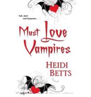 Must Love Vampires