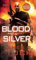 Blood and Silver