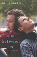 Just Between Us