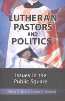 Lutheran Pastors and Politics