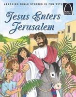 Jesus Enters Jerusalem