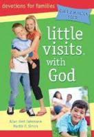 Little Visits With God - 4th Edition