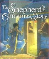 The Shepherd's Christmas Story