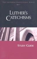 Luther's Catechisms
