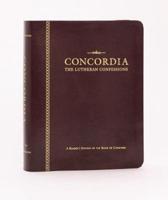 Concordia: The Lutheran Confessions-A Reader's Edition of the Book of Concord - 2nd Ed Genuine Leath