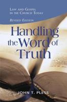Handling the Word of Truth