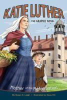 Katie Luther the Graphic Novel