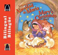 La Historia De Navidad De Mar-A/Mary's Christmas Story