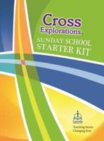 Cross Explorations Sunday School Kit (Nt1)