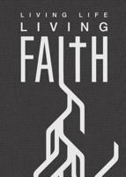 Living Life, Living Faith