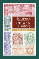 Journey Through Church History: Student Book