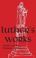 Luther's Works - Volume 29